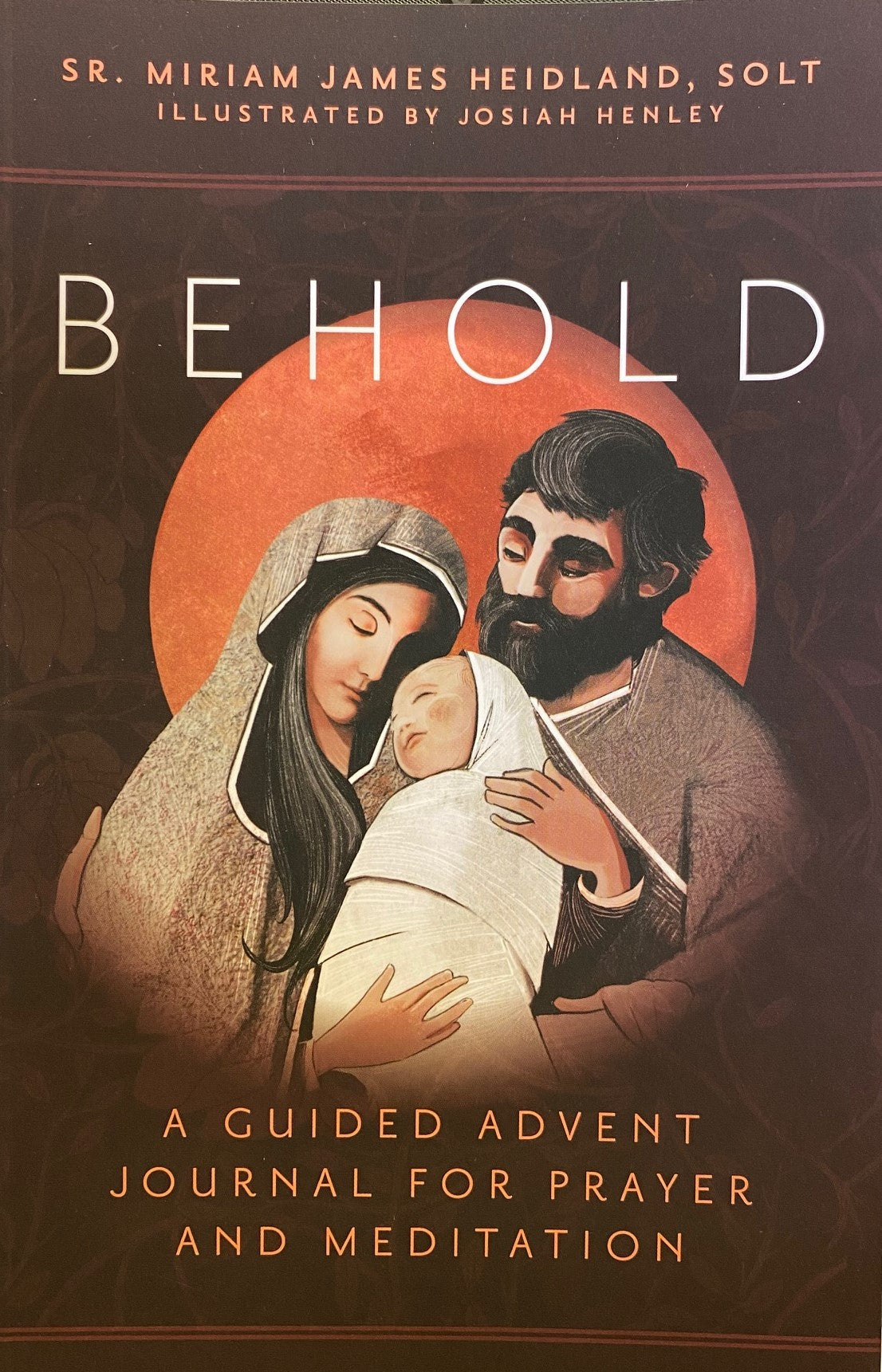 BEHOLD