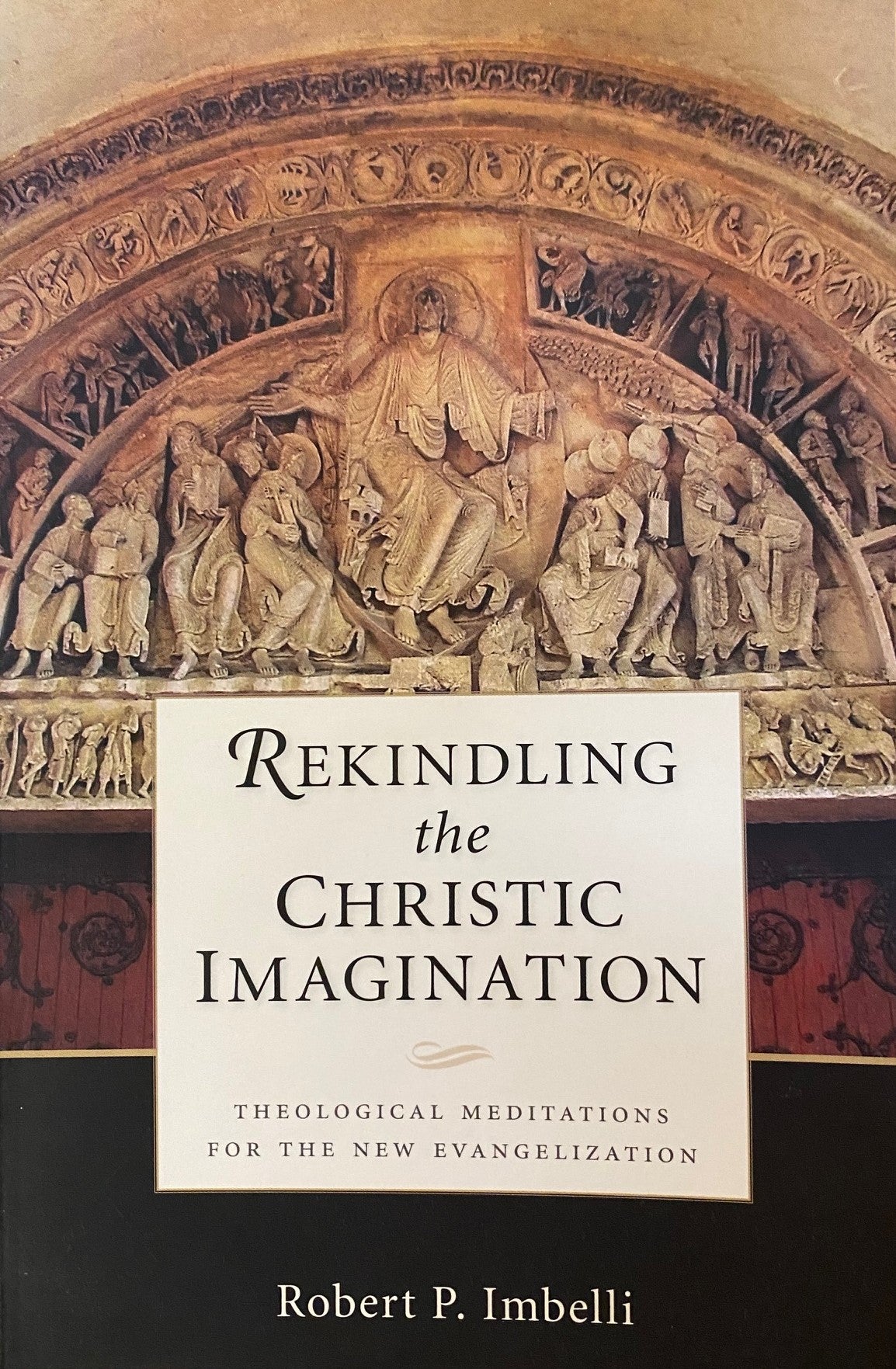 Rekindling the Christic Imagination