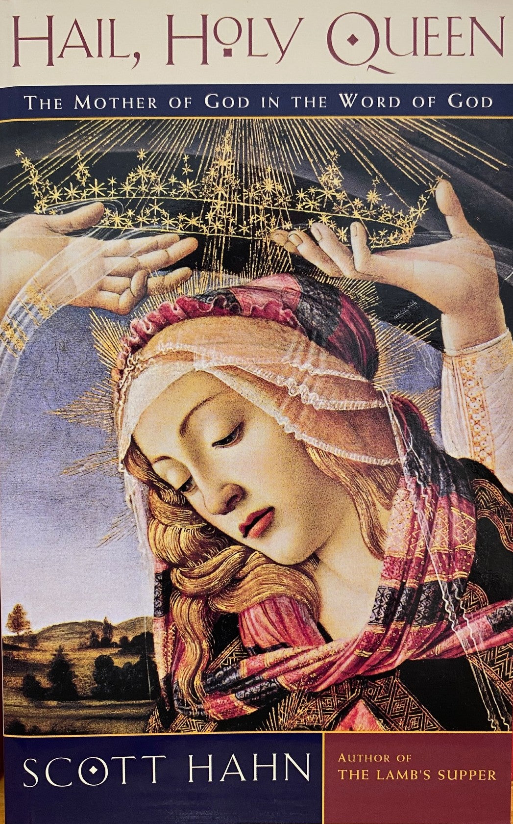 Book cover of 'Hail, Holy Queen' by Scott Hahn featuring an illustration of a crowned Virgin Mary.