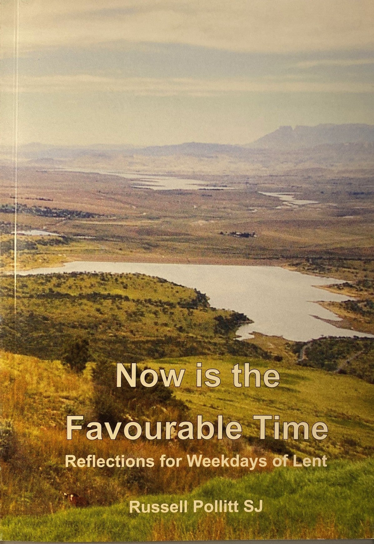 Now is the Favourable Time