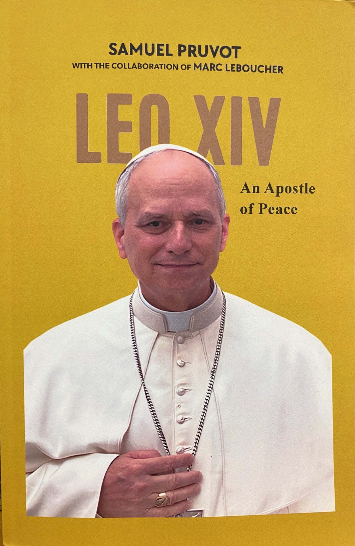 LEO XIV - An Apostle of Peace