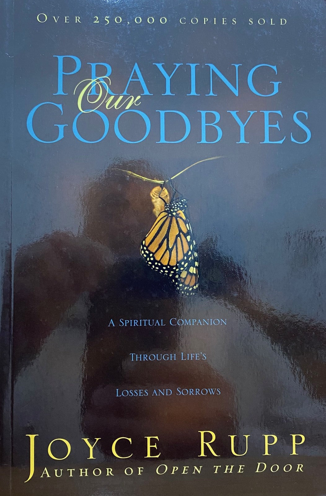 Praying our Goodbyes