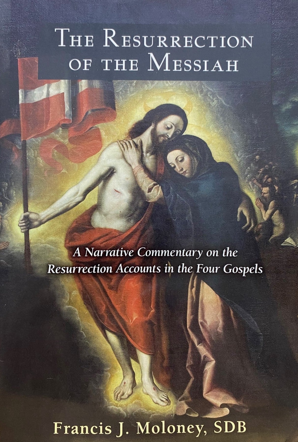 The Resurrection of the Messiah