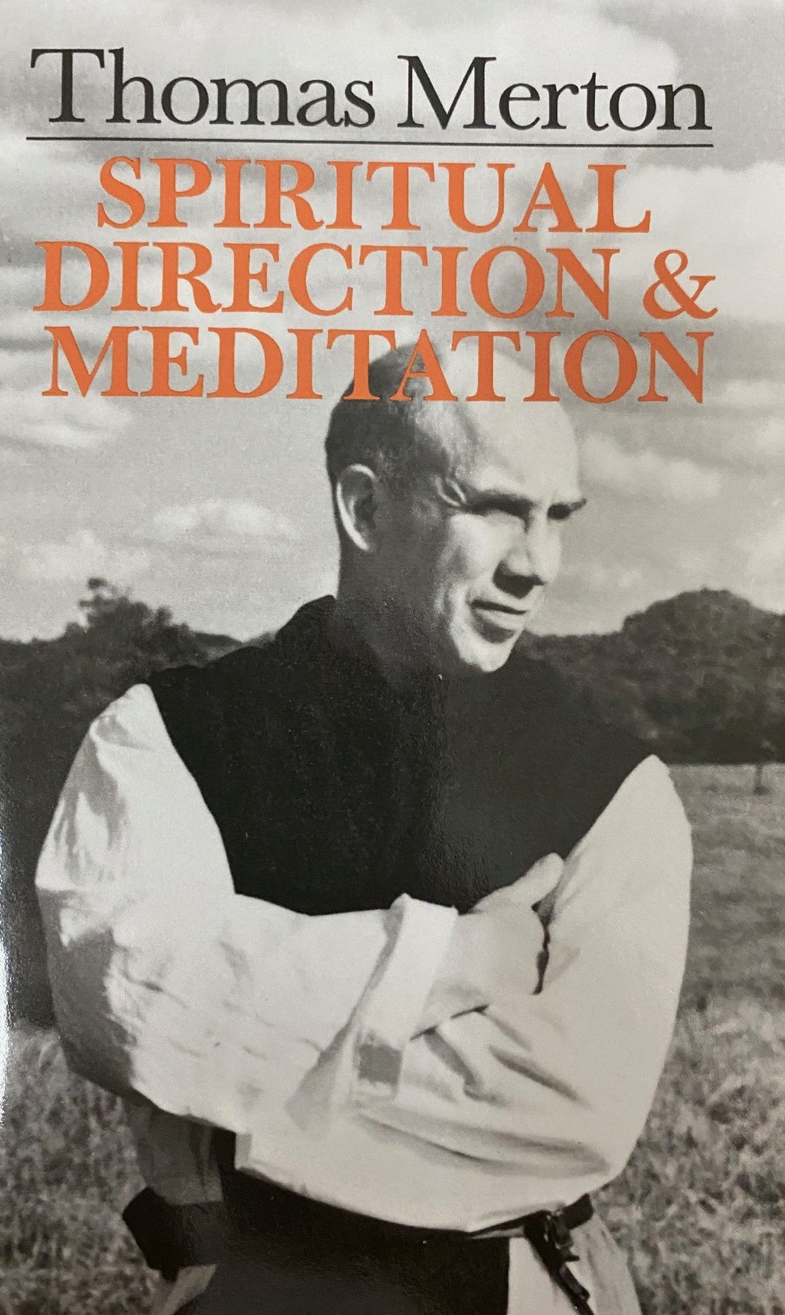 Thomas Merton - Spiritual Direction & Meditation