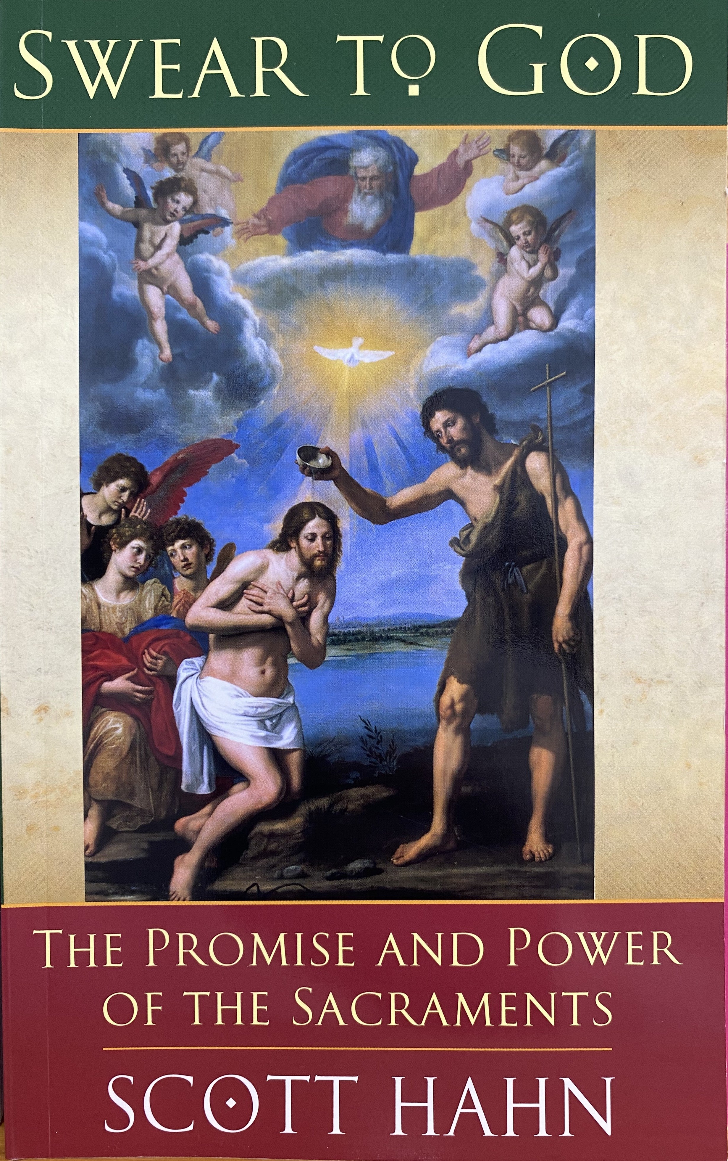 Swear to God - The promise and power of the sacraments
