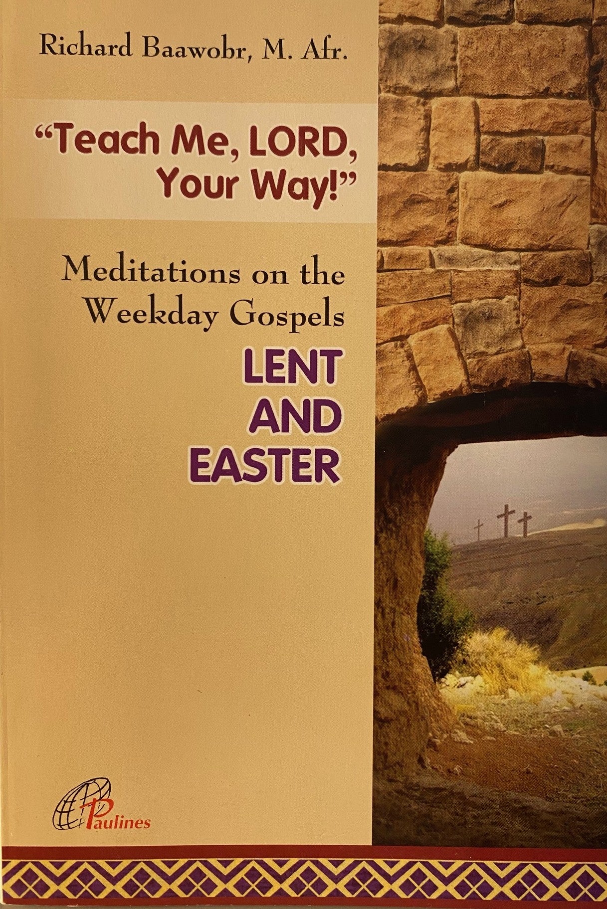 Teach Me, LORD, Your Way