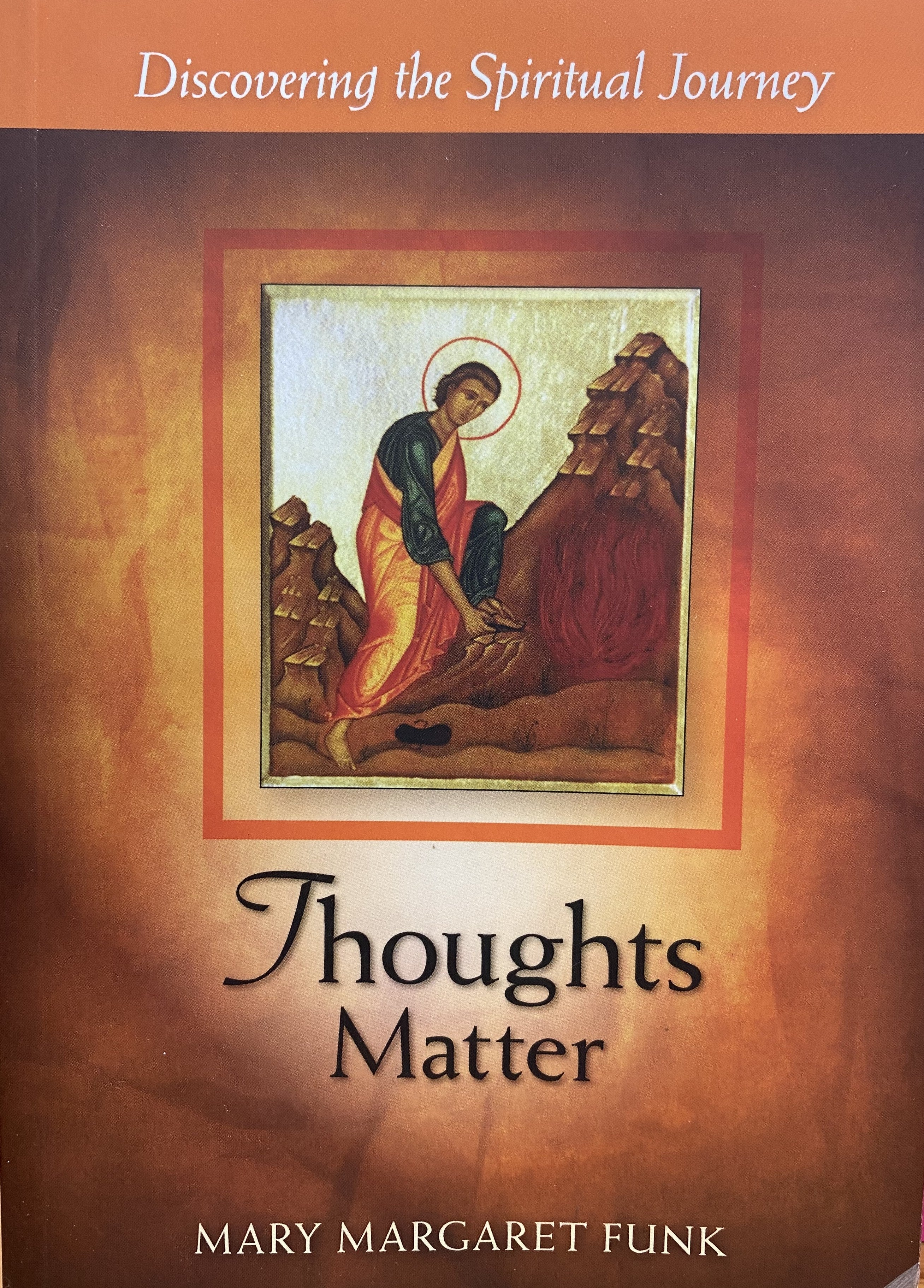 Thoughts Matter - Discovering the Spiritual Journey