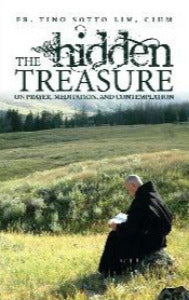 The hidden Treasure - On Prayer, Meditation and Contemplation