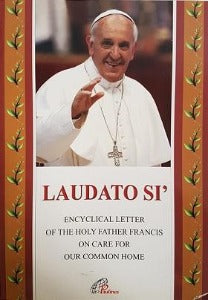 Laudato Si' - Encyclical Letter of Pope Francis