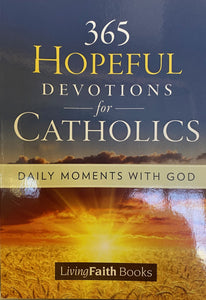 365 HOPEFUL DEVOTIONS FOR CATHOLICS