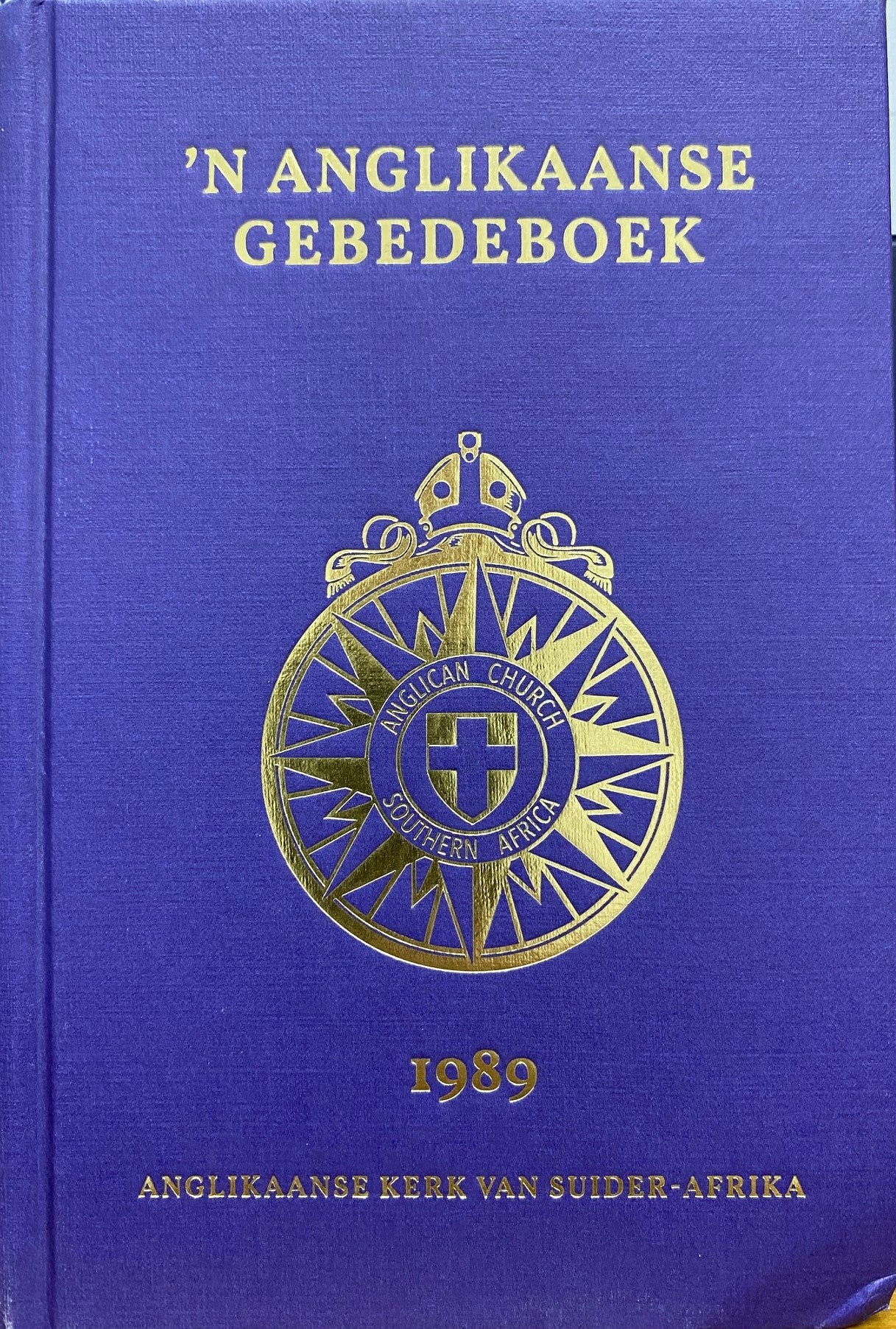 'N ANGLIKAANSE GEBEDEBOEK - Anglican prayer book in Afrikaans
