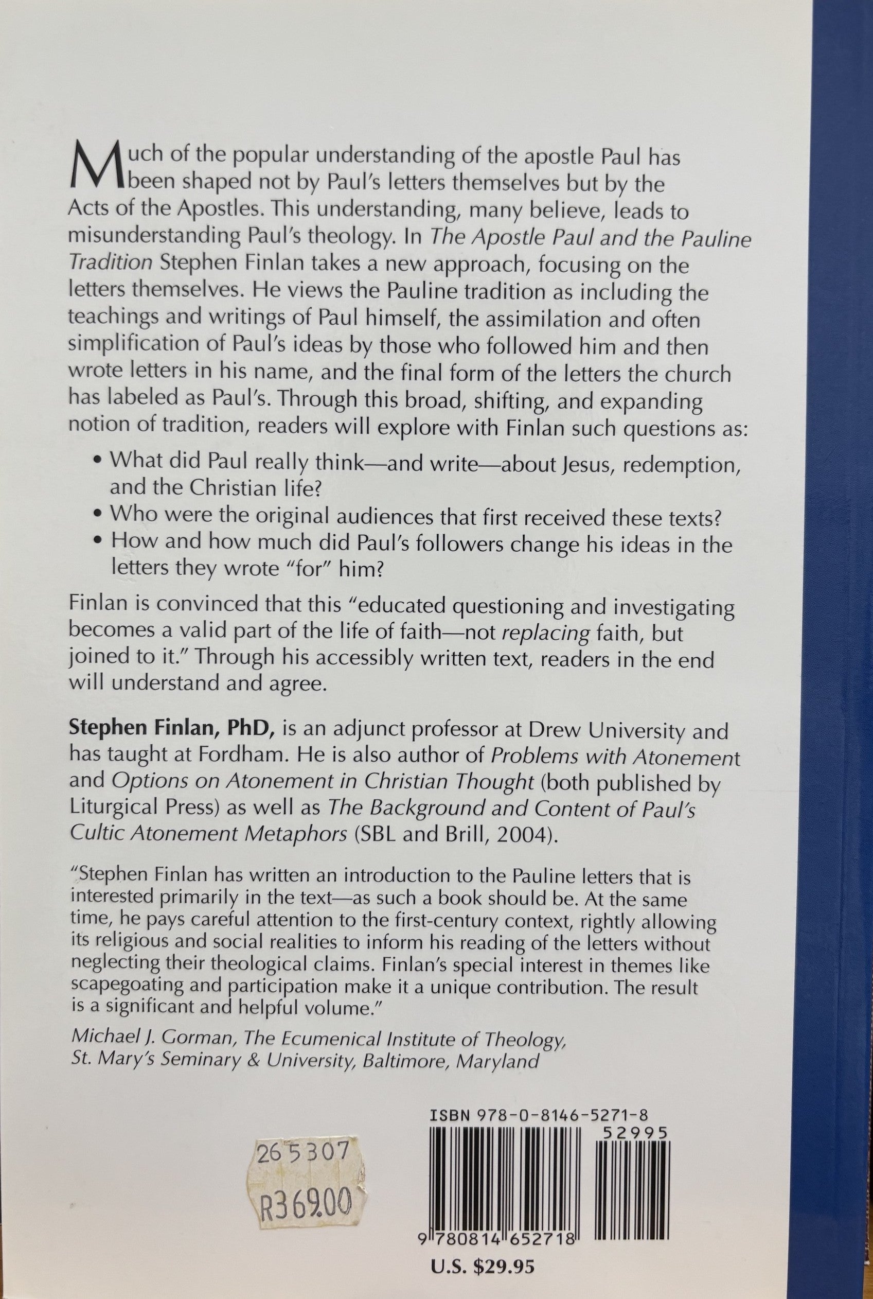 The Apostle Paul and the Pauline Tradition