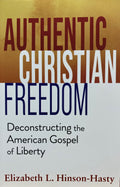 Authentic Christian Freedom