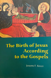 THE BIRTH OF JESUS ACCORDING TO THE GOSPELS