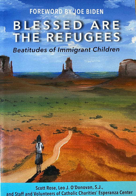 Blessed are the Refugees