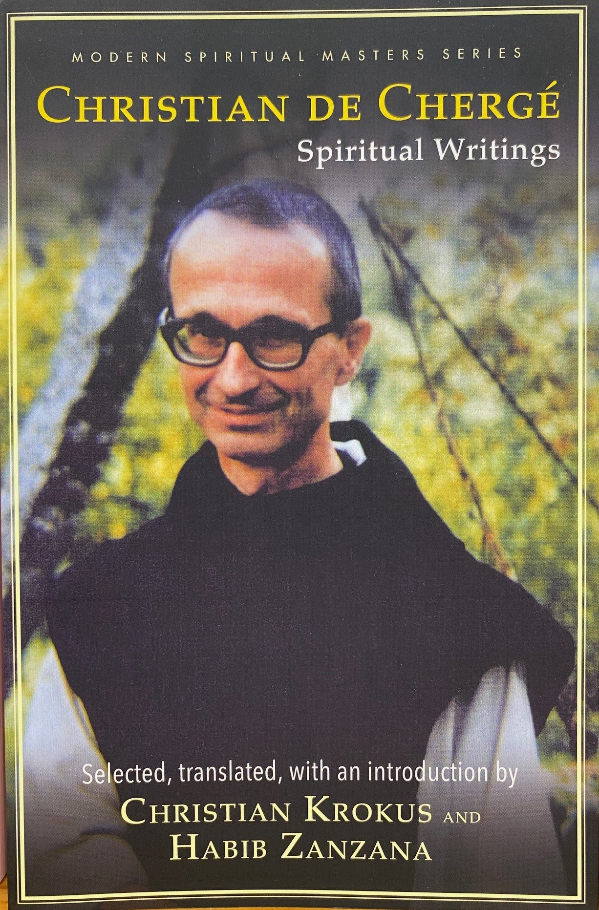 CHRISTIAN DE CHERGÉ - Spiritual Writings