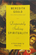 Desperaat op soek na spiritualiteit