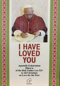 I have Loved You - "Dilexi Te" Pope Leo XIV