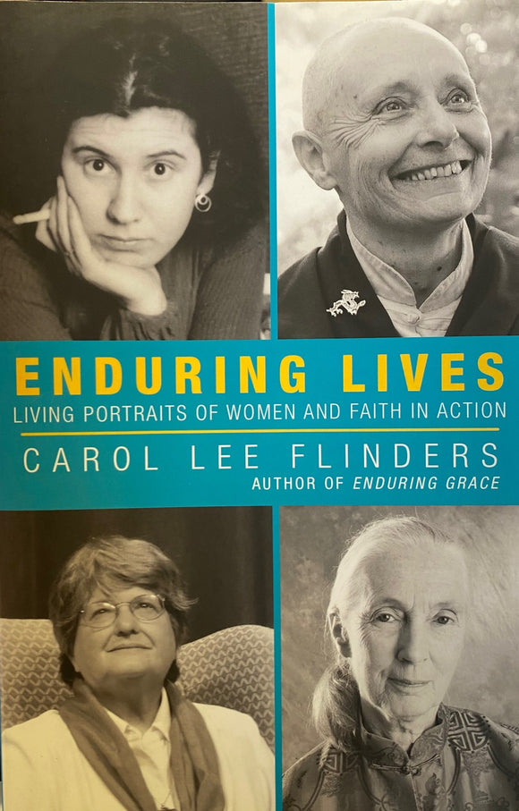 ENDURING LIVES