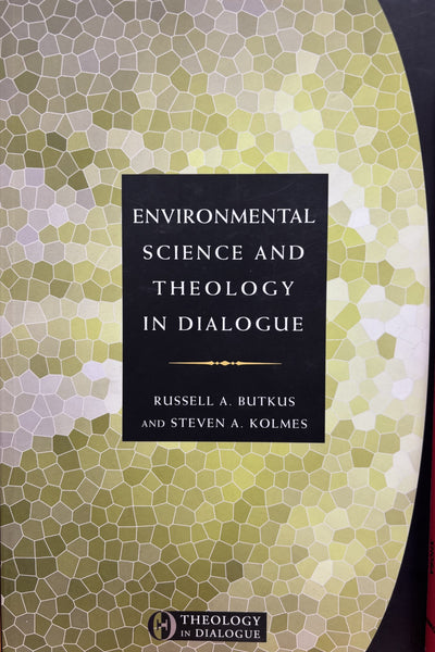 Environmental Science and Theology in Dialogue