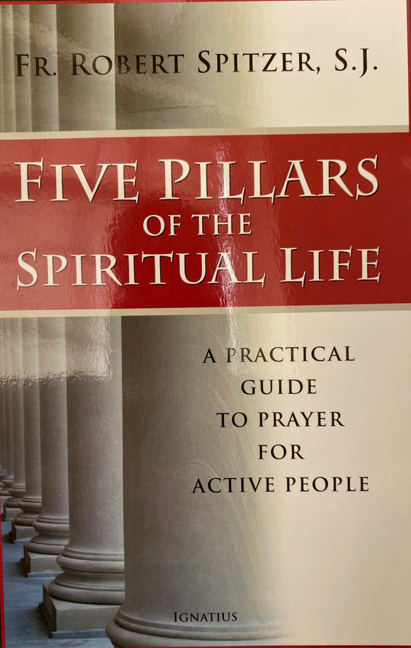 Five Pillars of the Spiritual Life