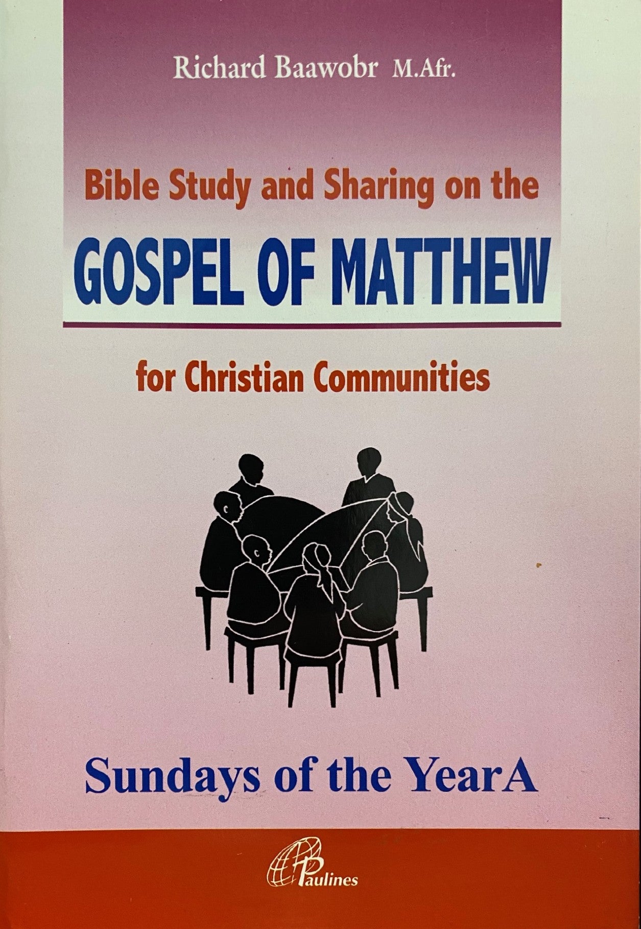 Bible Study and Sharing on the GOSPEL of MATTHEW