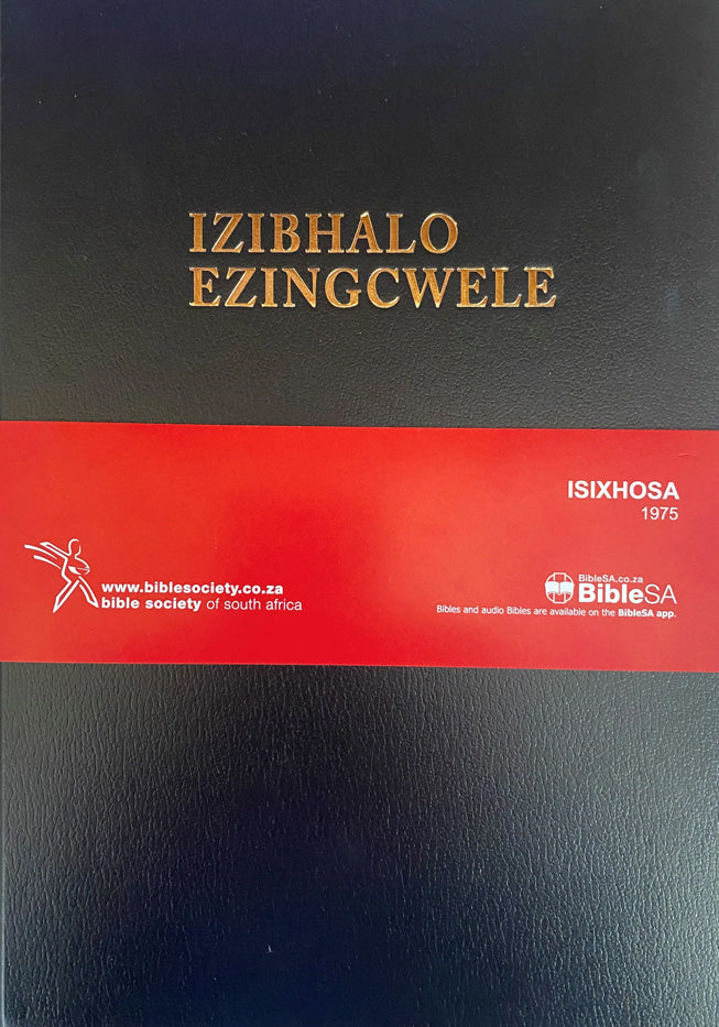 IZIBHALO EZINGCWELE - volledige Bybel in IsiXhosa