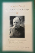 UJacques Ellul - Imibhalo Ebalulekileyo Yomoya