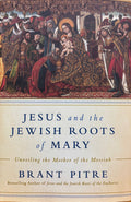 Jesus en die Joodse wortels van Maria - Onthulling van die Moeder van die Messias