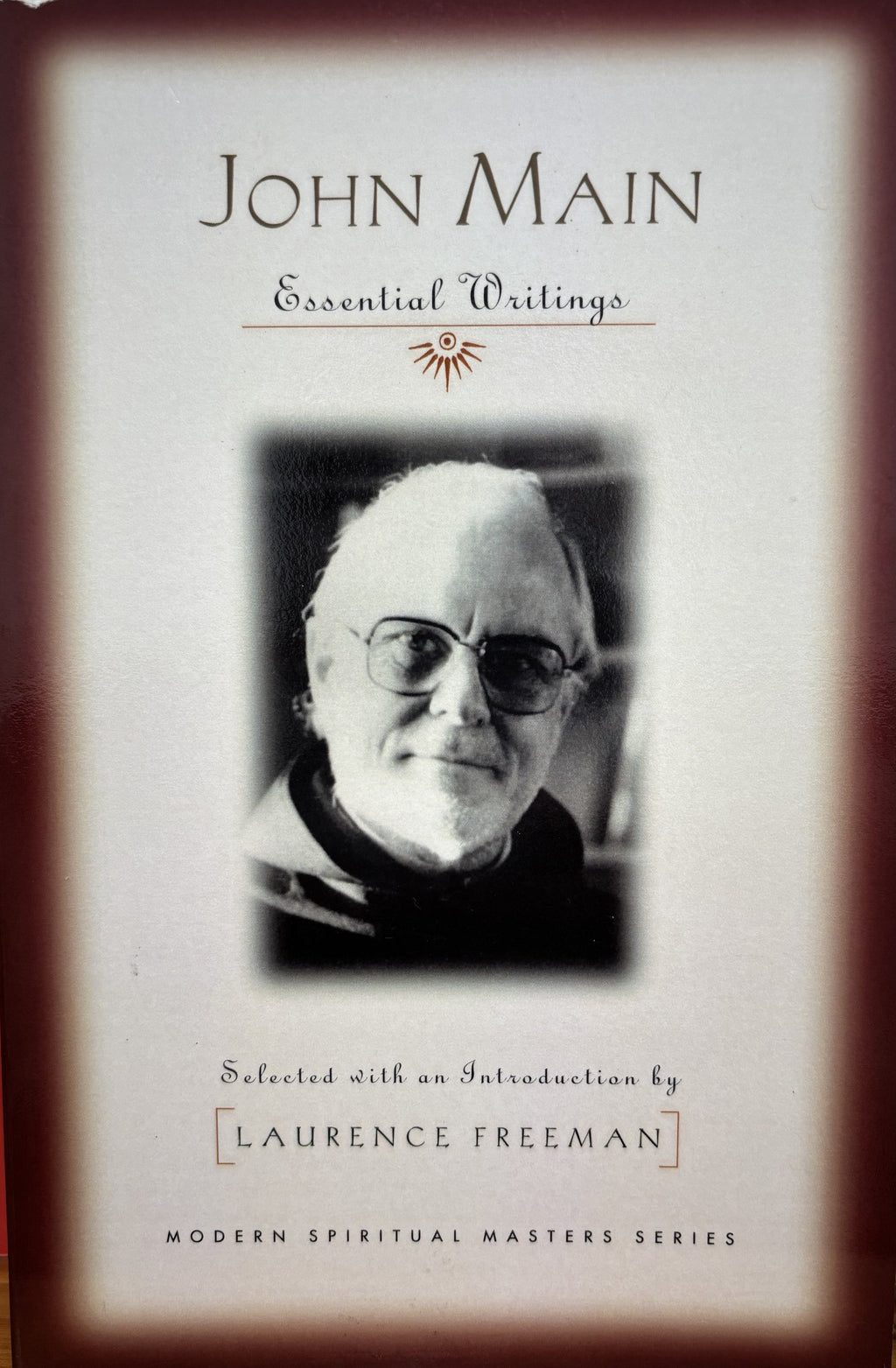 John Main: Essential Writings