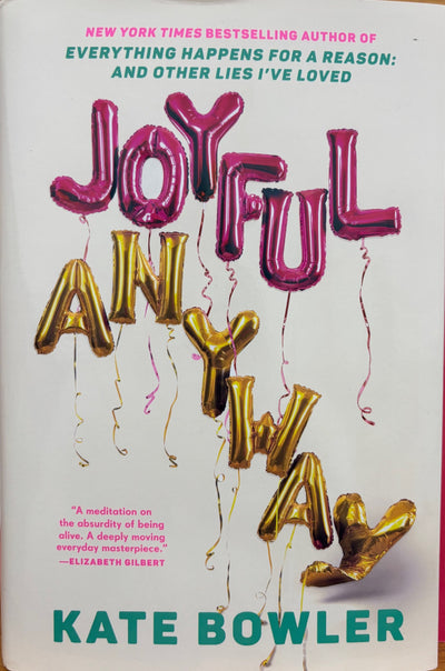 Joyful Anyway