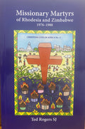 Missionary Martyrs of Rhodesia and Zimbabwe 1976-1988