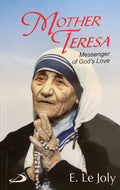 Moeder Teresa Boodskapper van God se Liefde