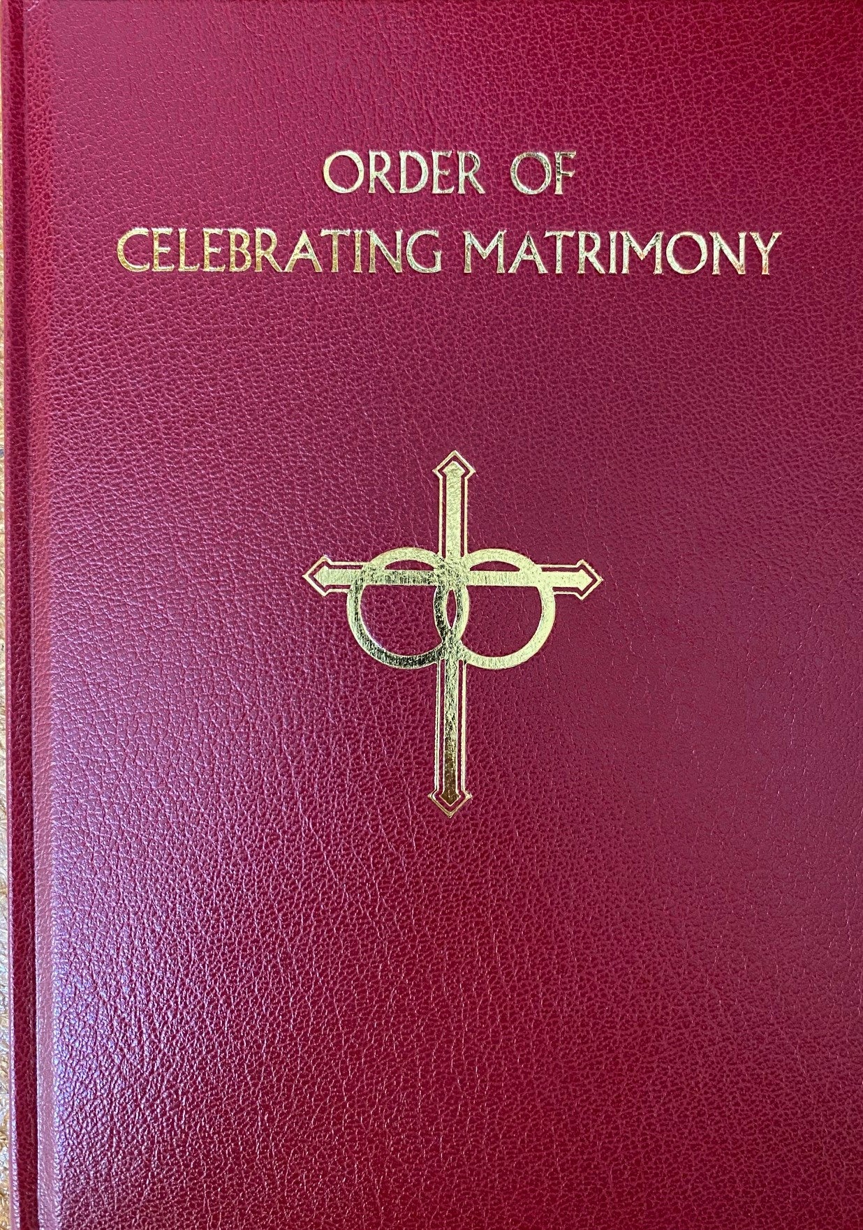 The Order of Celebrating Matrimony