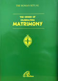 The Order of Celebrating Matrimony - paperback version