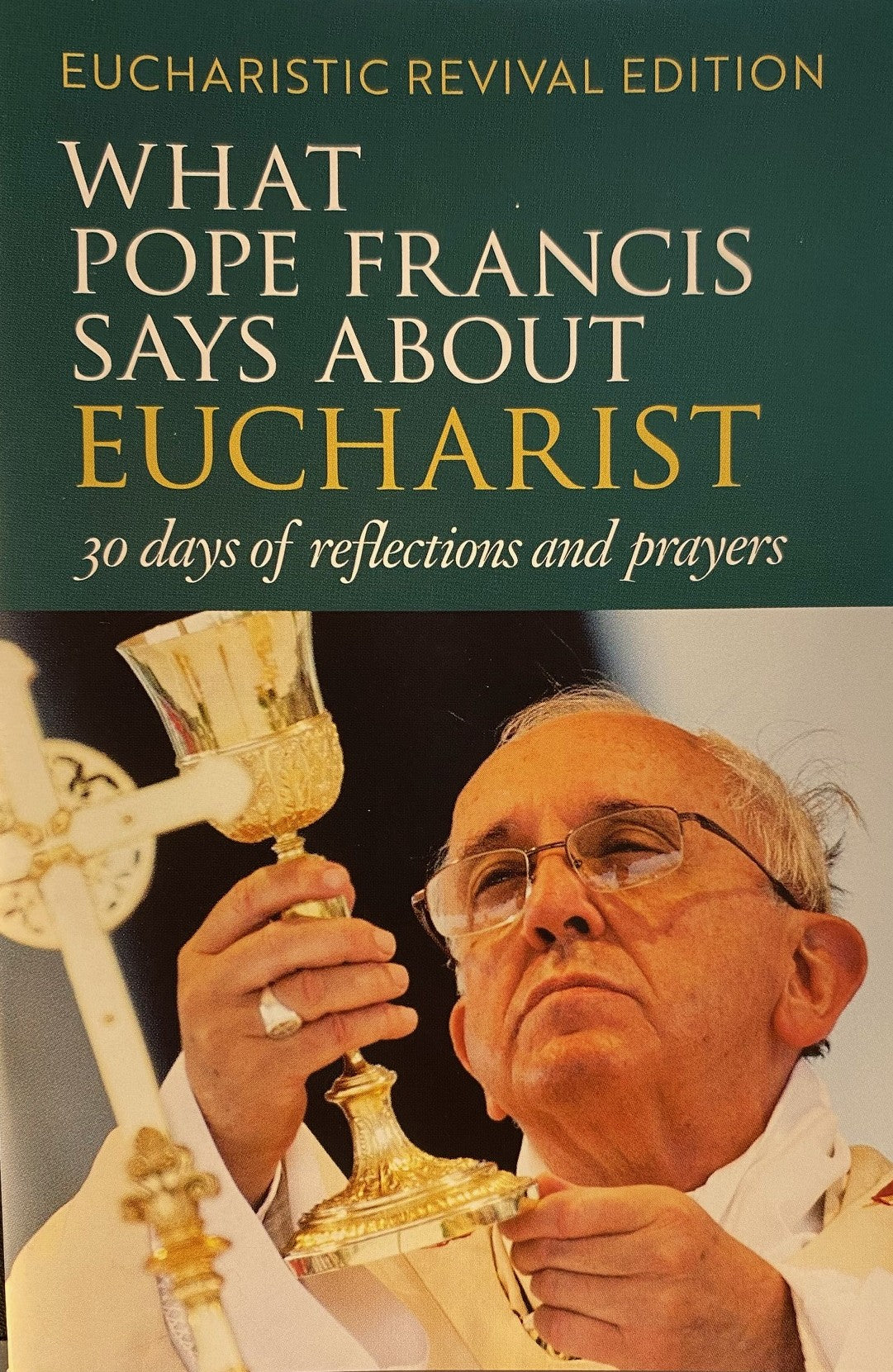 Oko uPopu Francis akuthethayo nge-Eucharist