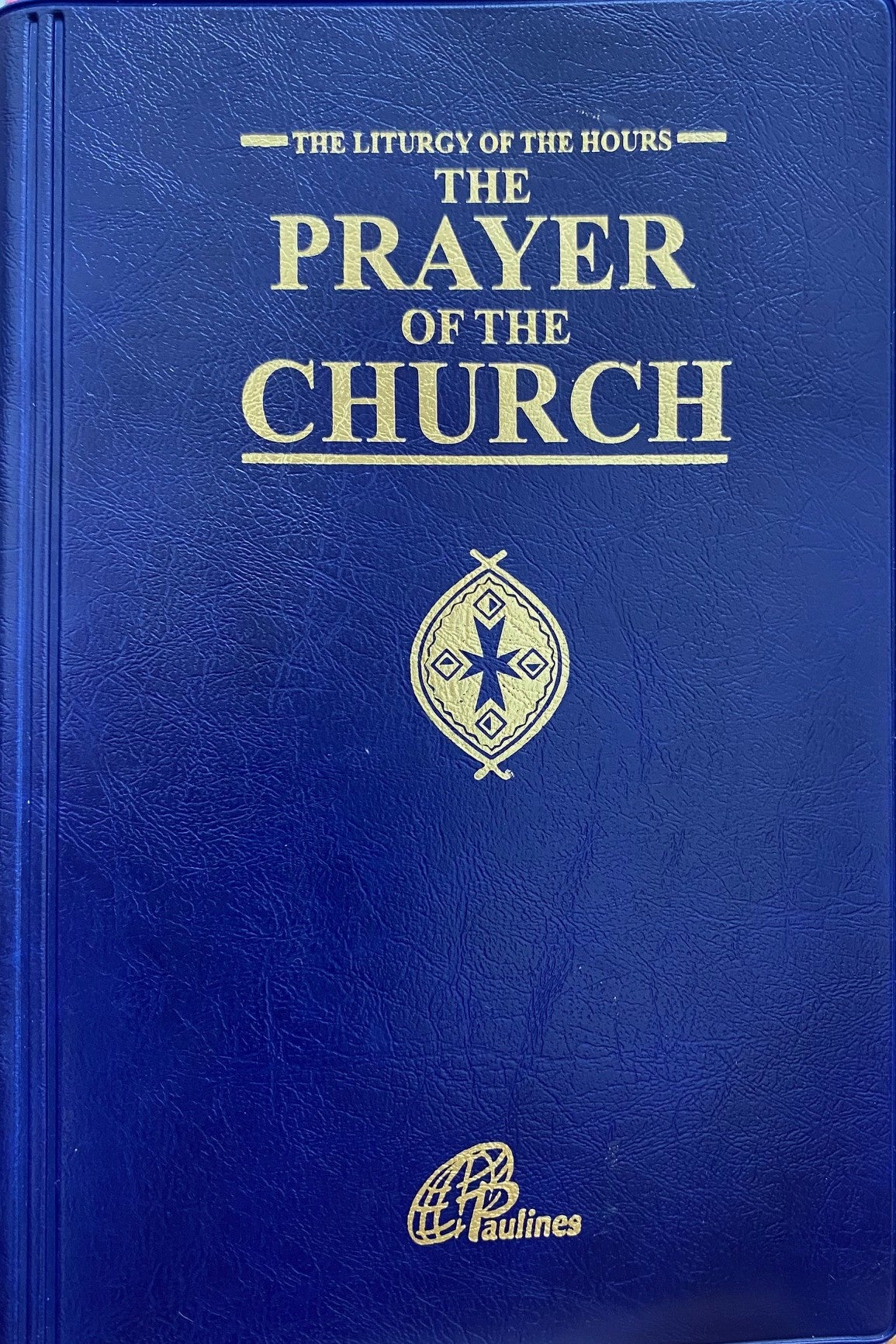 Die Gebed van die Kerk - Die Liturgie van die Ure 