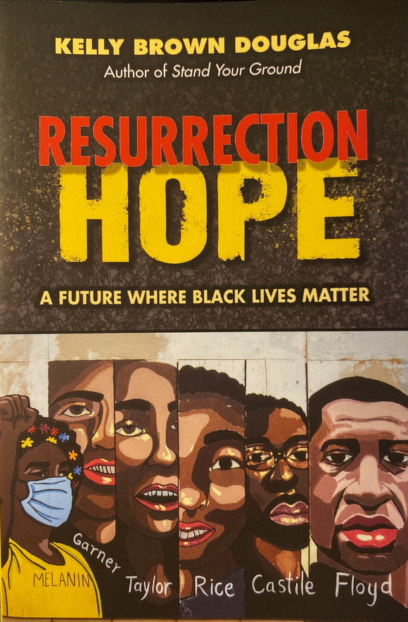 RESURRECTION HOPE - A FUTURE WHERE BLACK LIVES MATTER