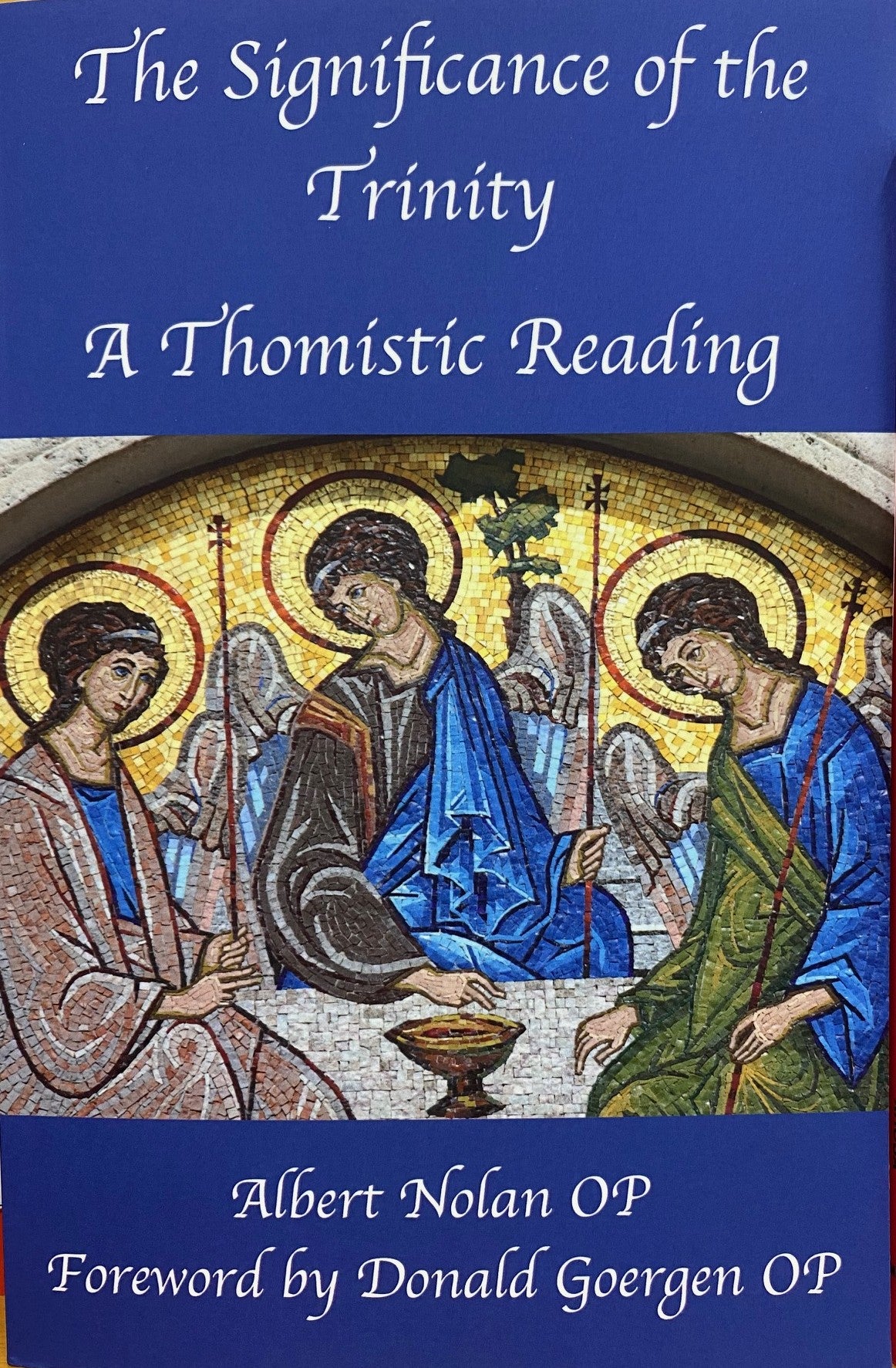The Significance of the Trinity - A Thomistic Reading