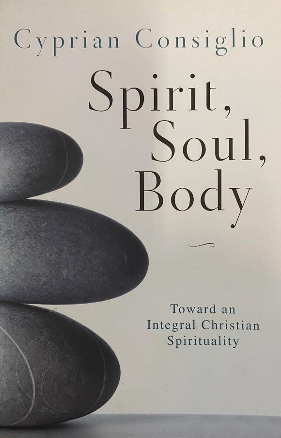 Spirit, Soul, Body