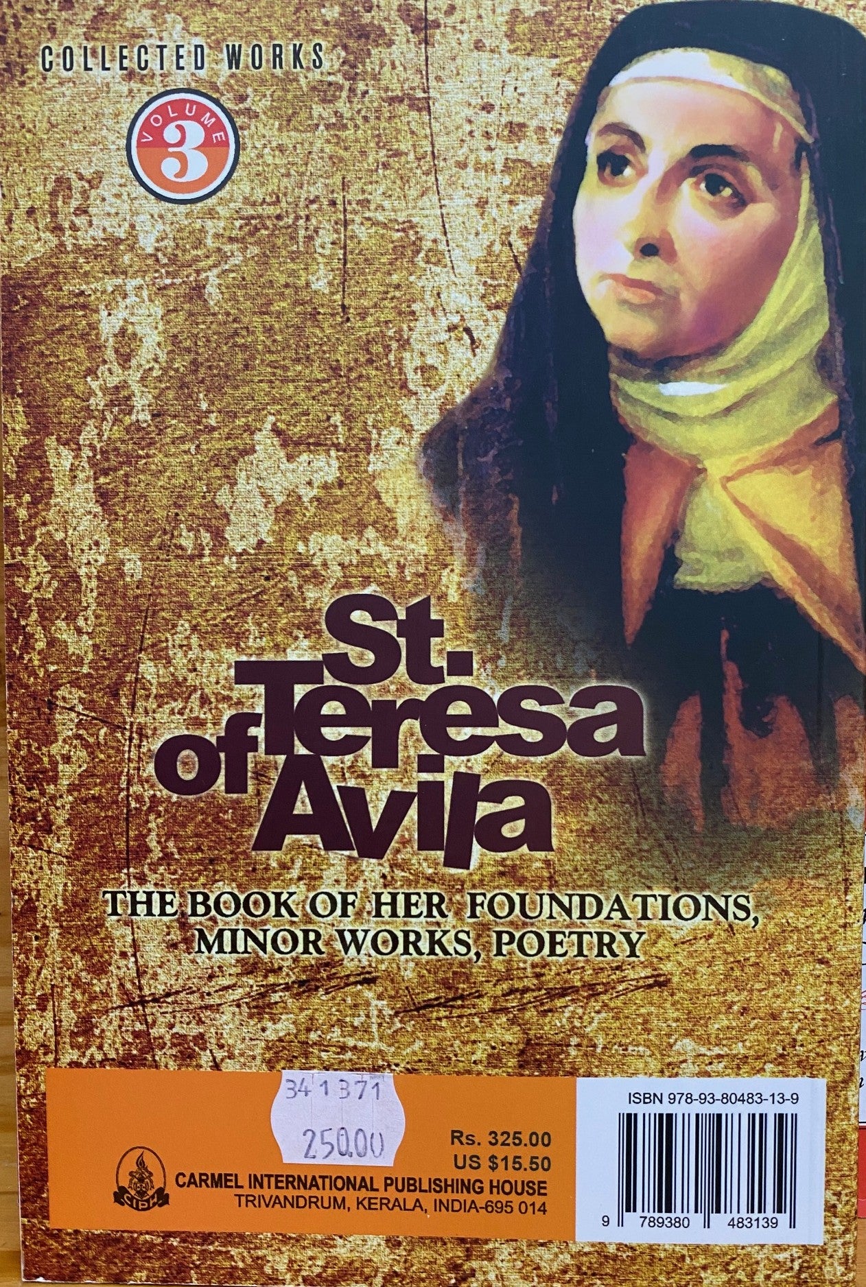 St Teresa van Avila - The Book of her Foundations, Minor Works, Poetry Vol 3 