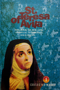 St Teresa of Avila - Collected works Volume 1