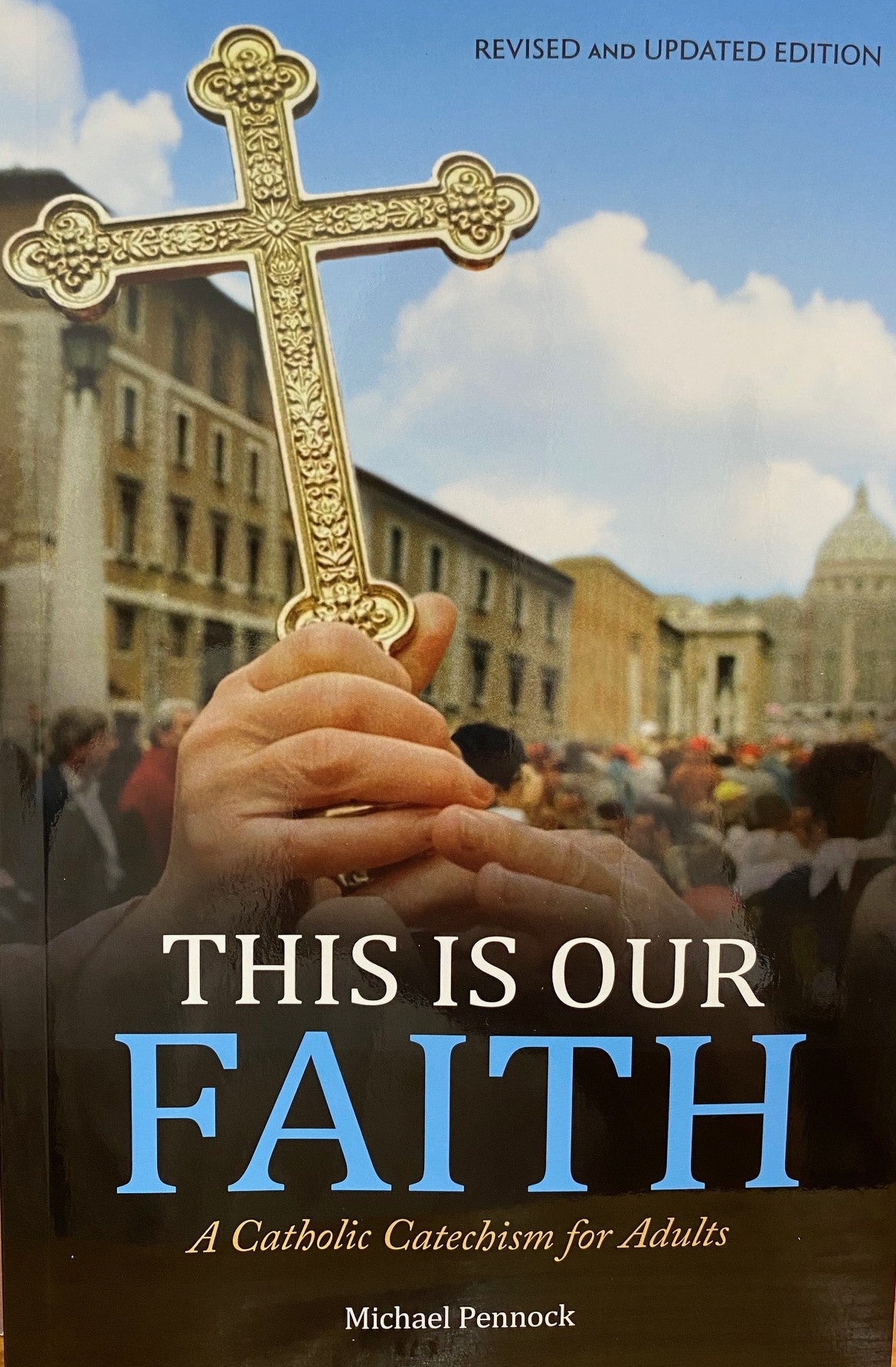 This is our Faith