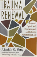 Trauma and Renewal