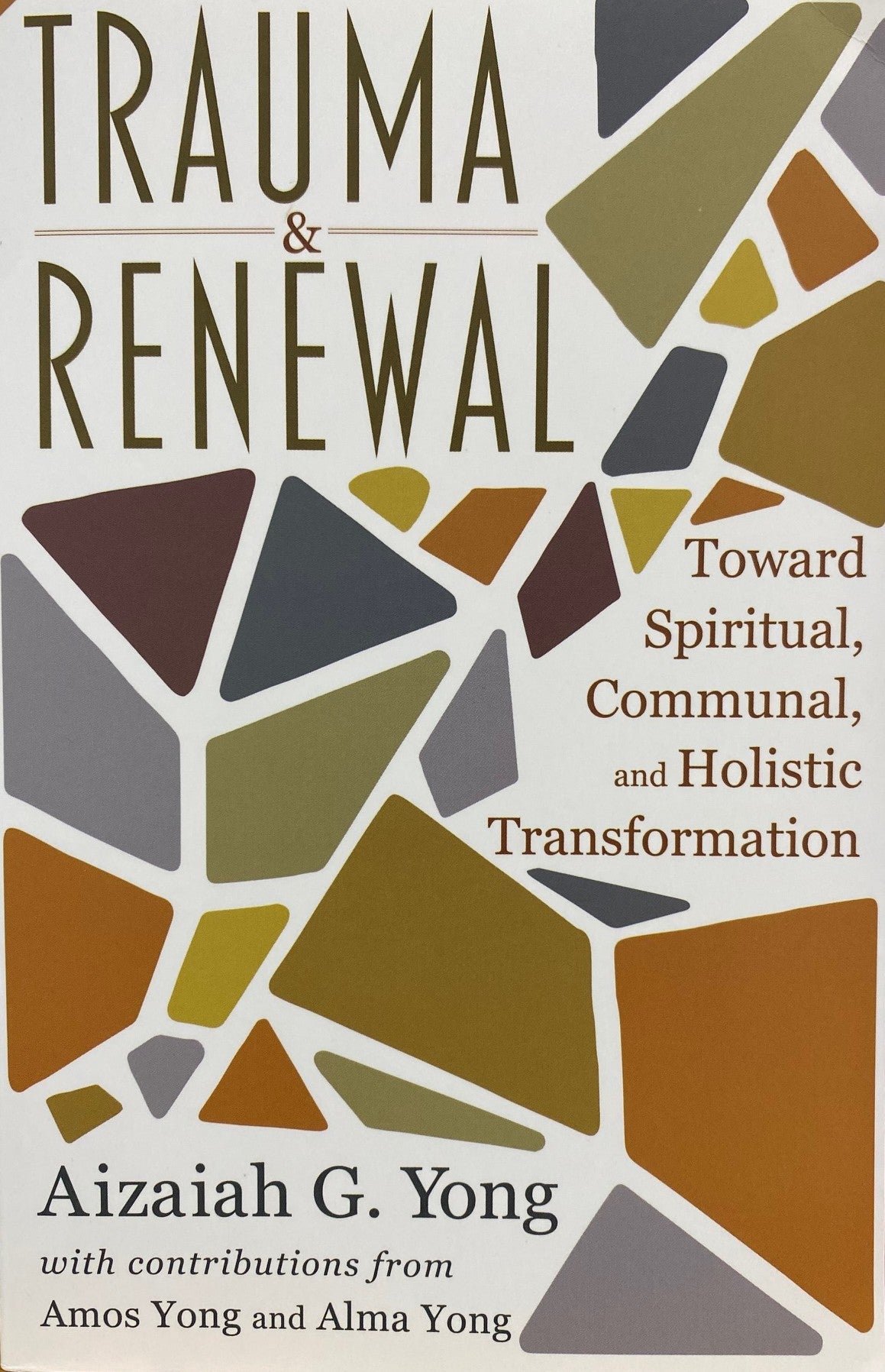 Trauma and Renewal