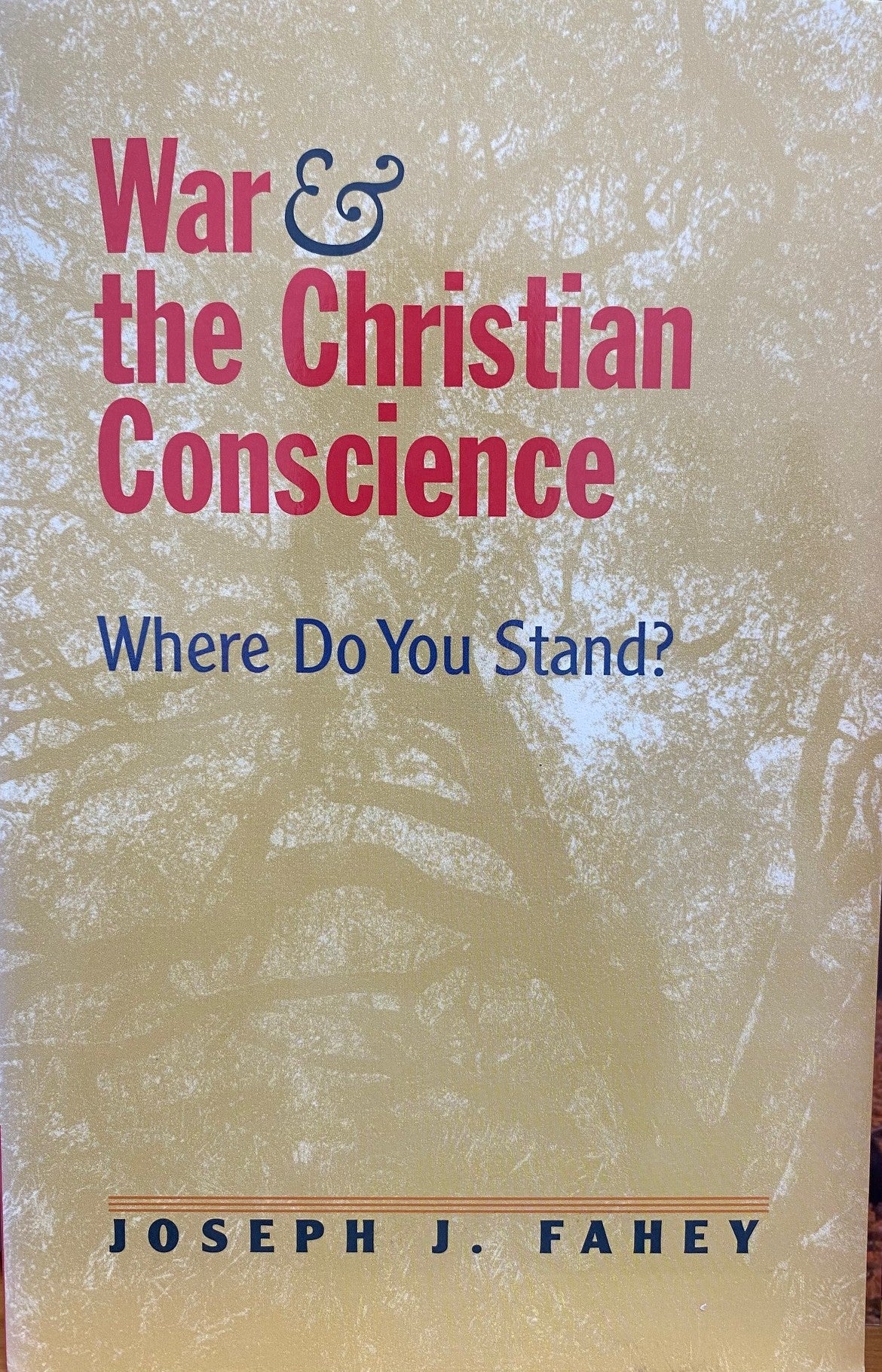 War & the Christian Conscience