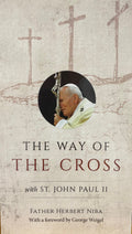 The Way of the Cross - with St John Paul II