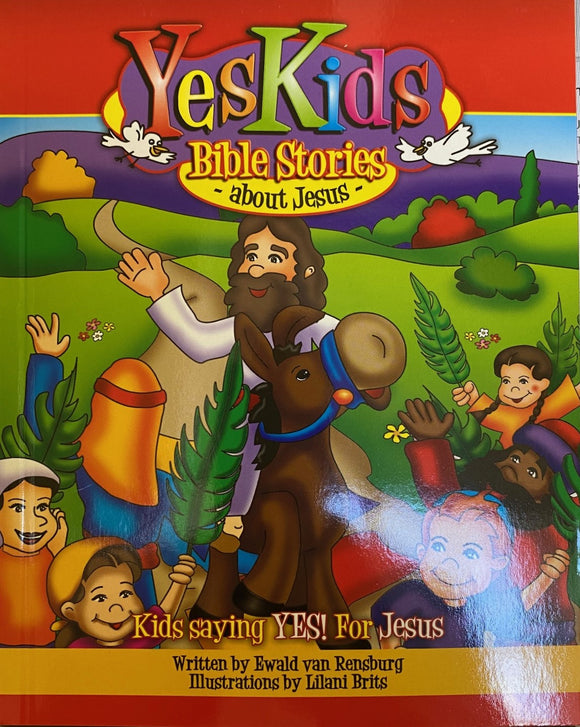 YES KIDS BIBLE STORIES ABOUT JESUS