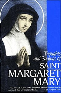 Thoughts and Sayings of Saint Margaret Mary