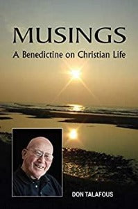 Musings: 'n Benediktyn oor Christelike lewe